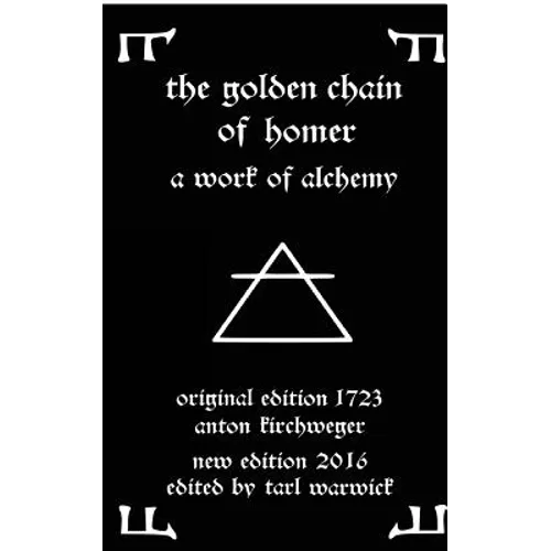 The Golden Chain of Homer: A Work of Alchemy
