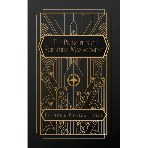 The Principles of Scientific Management