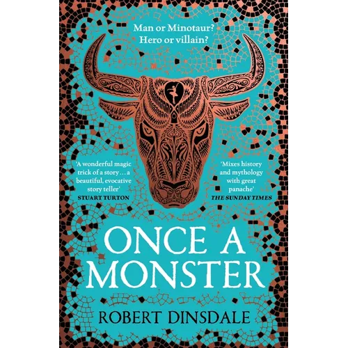 Once a Monster: A Reimagining of the Legend of the Minotaur