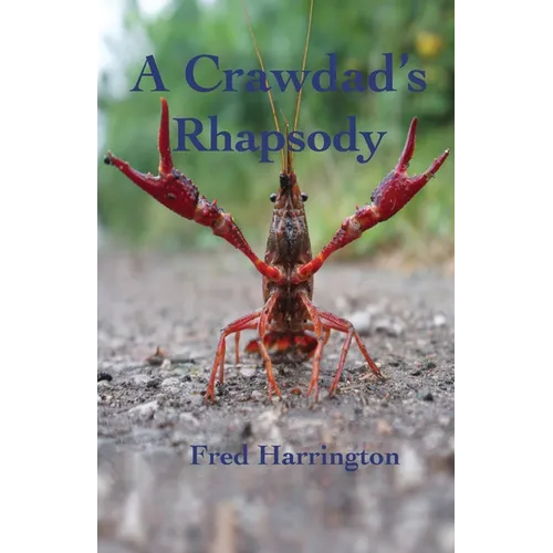 A Crawdad's Rhapsody