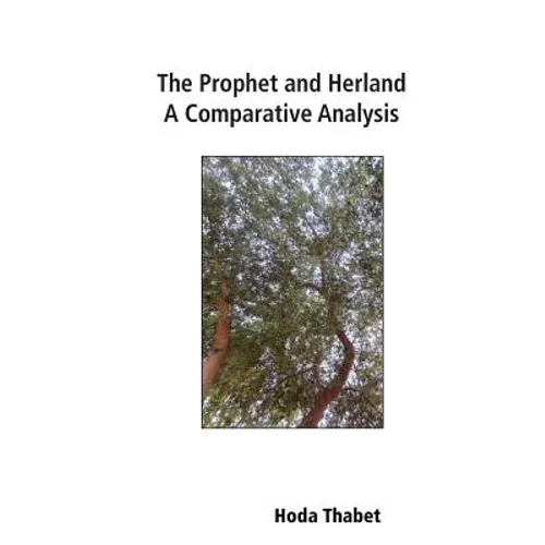 The Prophet and Herland: A Comparative Analysis