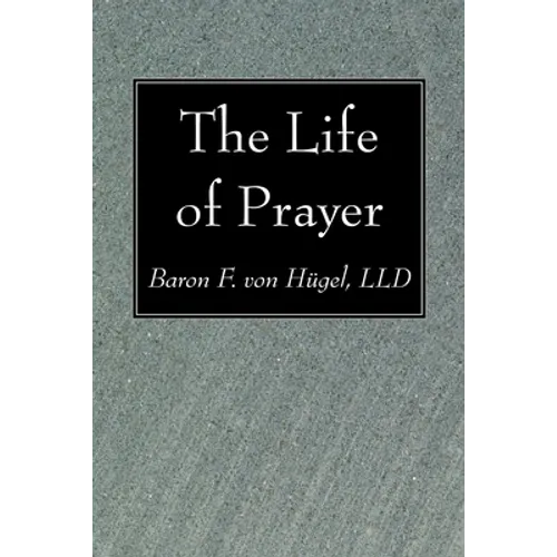 The Life of Prayer