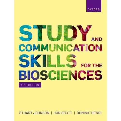 Study and Communication Skills for the Biosciences 4e Paperback