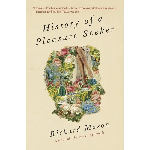History of a Pleasure Seeker