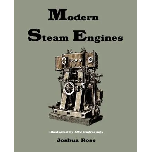 Modern Steam Engines