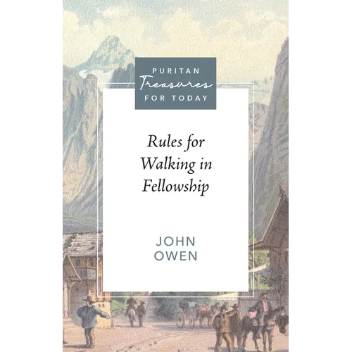 Rules for Walking in Fellowship