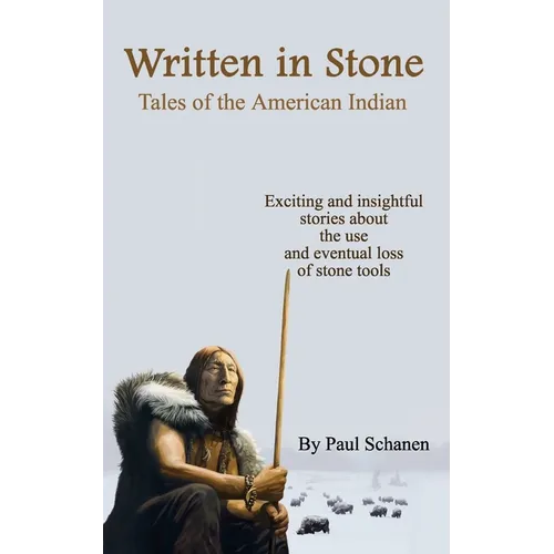 Written In Stone - Tales of the American Indian