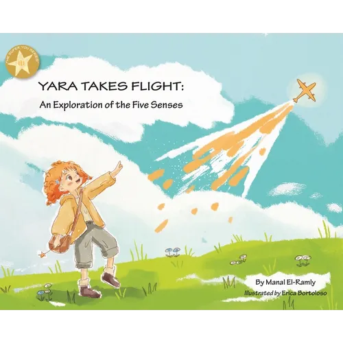 Yara Takes Flight: An Exploration of the Five Senses