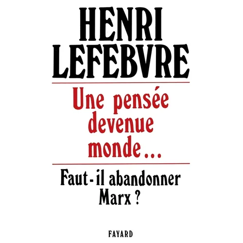 Une pensée devenue monde... - Paperback