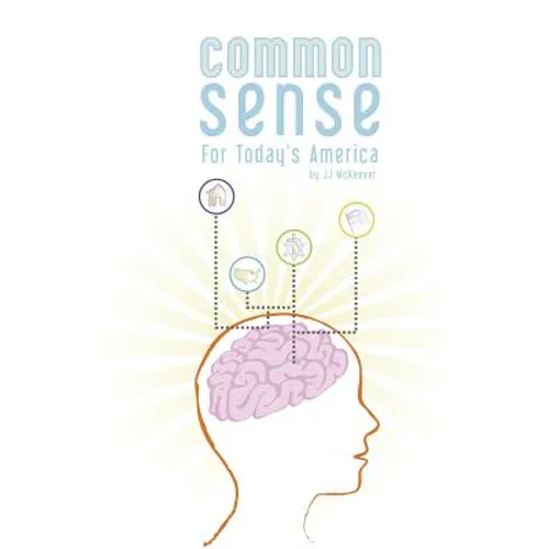 Common Sense For Today's America