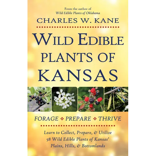 Wild Edible Plants of Kansas