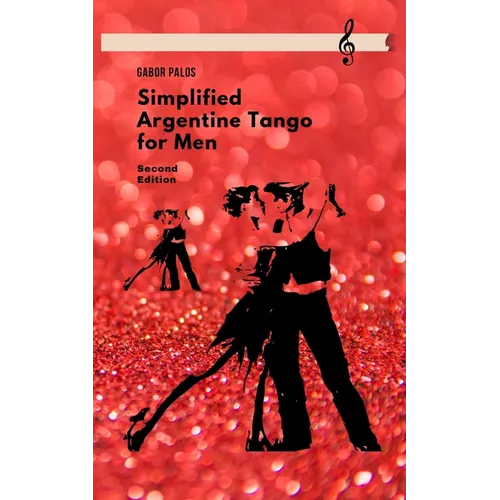Simplified Argentine Tango for Men