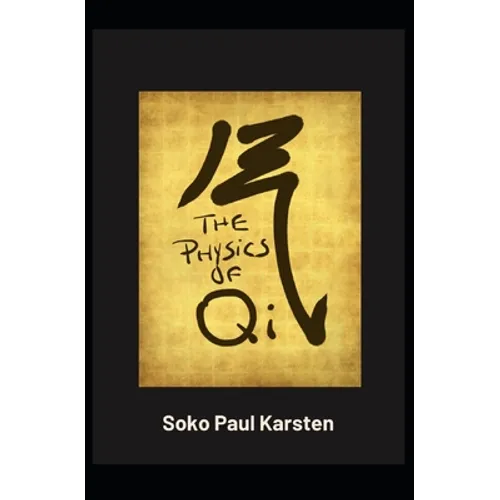 The Physics of Qi
