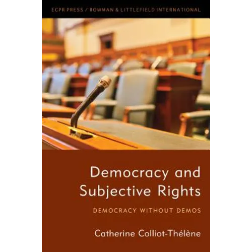 Democracy and Subjective Rights: Democracy Without Demos