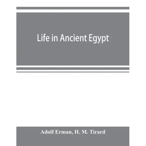 Life in ancient Egypt