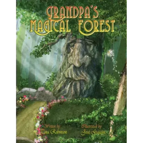 Grandpa's Magical Forest