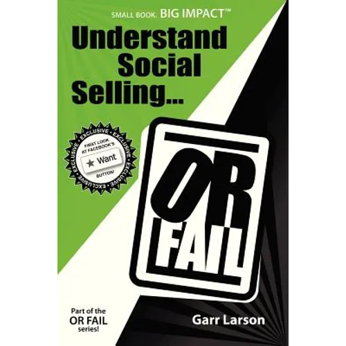 Understand Social Selling...or Fail