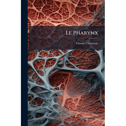 Le Pharynx