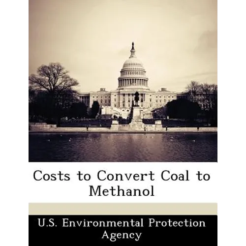 Costs to Convert Coal to Methanol