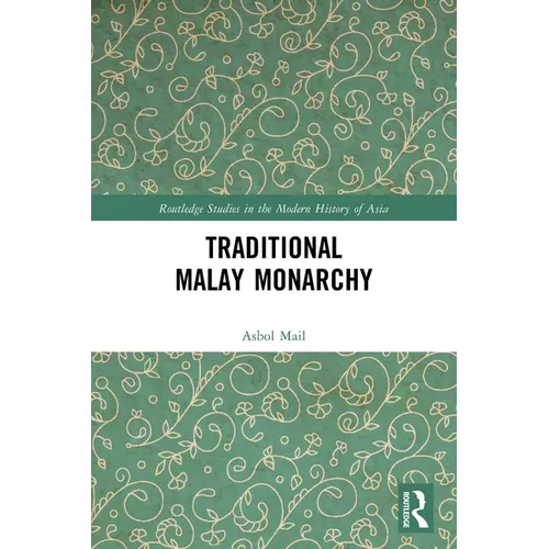Traditional Malay Monarchy