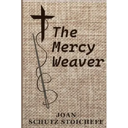 The Mercy Weaver