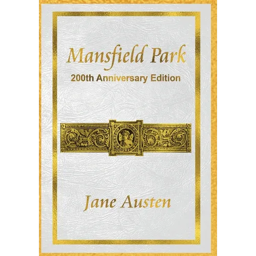 Mansfield Park: 200th Anniversary Edition