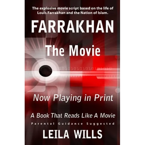Farrakhan, The Movie: Now Playing in Print