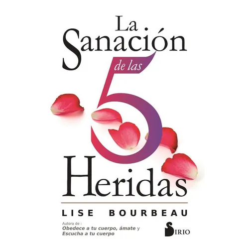 Sanacion de Las 5 Heridas, La