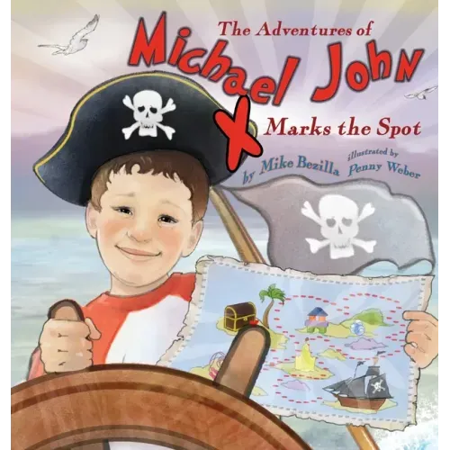 The Adventures of Michael John: X Marks the Spot
