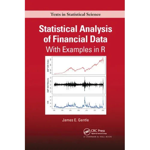 Statistical Analysis of Financial Data: With Examples In R