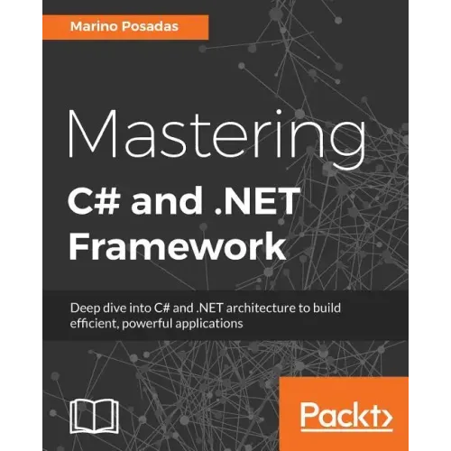 Mastering C# and .NET Framework