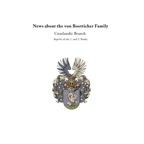 News about the von Boetticher Family: Courlandic Branch