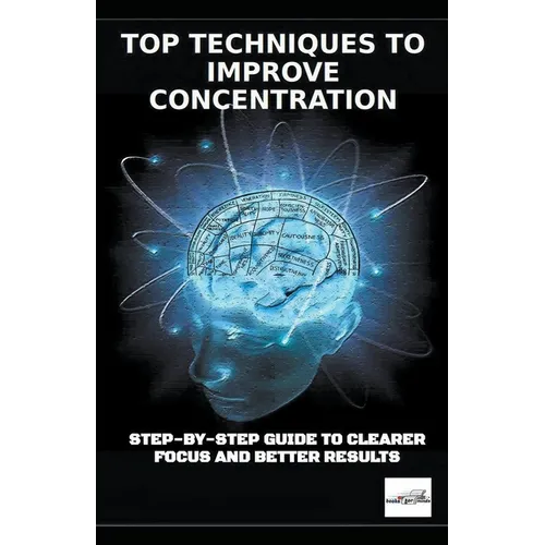 Top Techniques to Improve Concentration