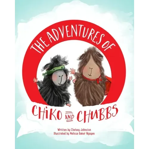 The Adventures of Chiko and Chubbs