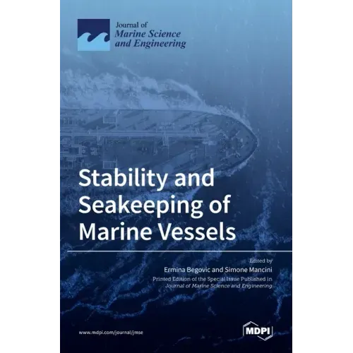 Stability and Seakeeping of Marine Vessels