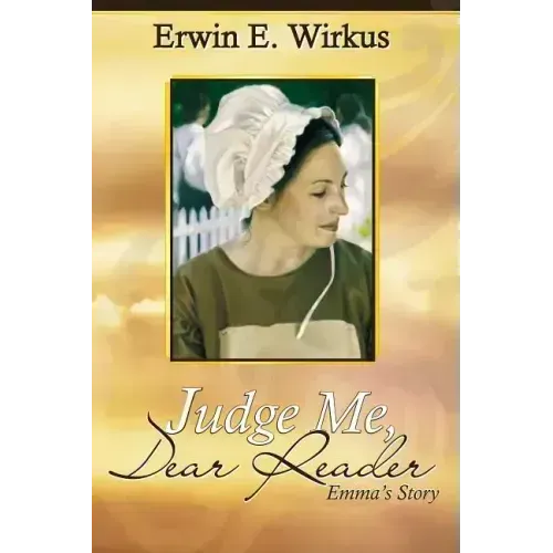 Judge Me, Dear Reader: Emma's Story