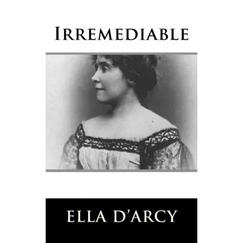 Irremediable