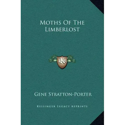 Moths of the Limberlost