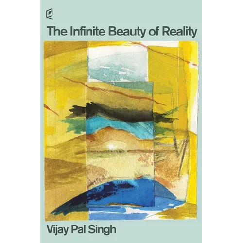 The Infinite Beauty of Reality