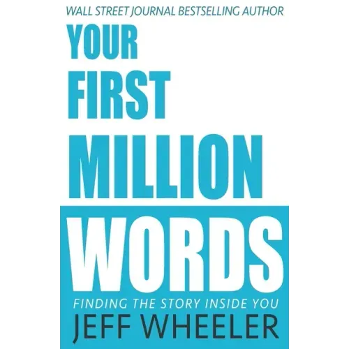Your First Million Words