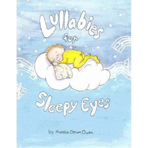 Lullabies For Sleepy Eyes