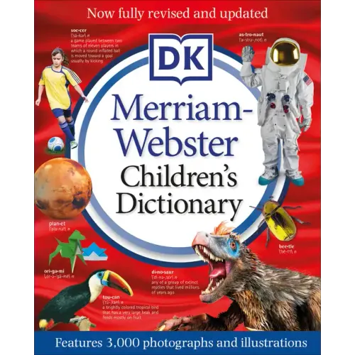 Merriam-Webster Children's Dictionary, New Edition: Features 3,000 Photographs and Illustrations
