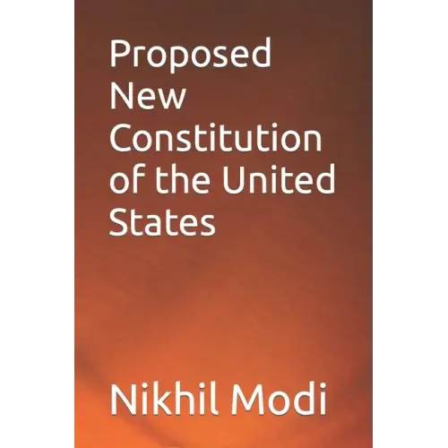 Proposed New Constitution of the United States