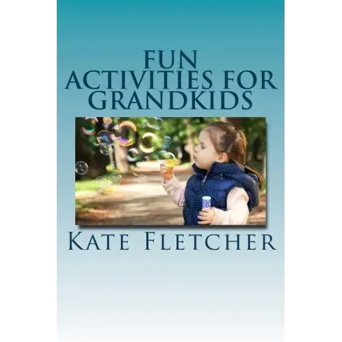 Fun Activities for Grandkids