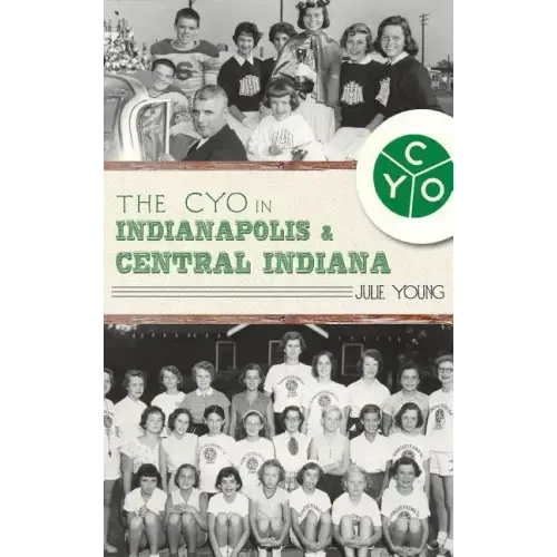 The Cyo in Indianapolis & Central Indiana