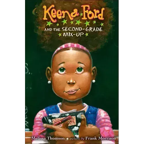 Keena Ford and the Second-Grade Mix-Up