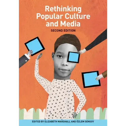 Rethinking Popular Culture and Media