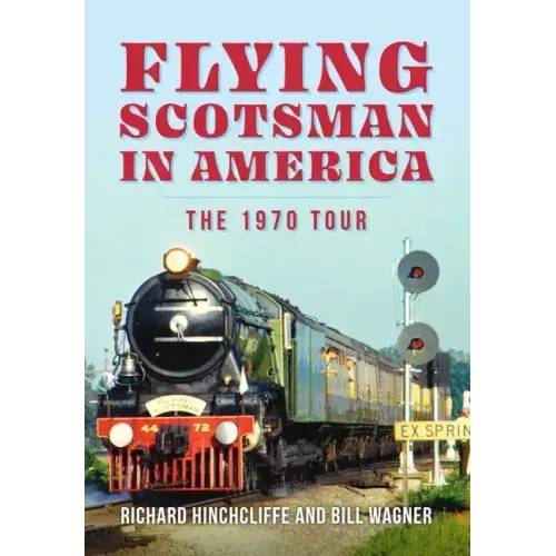 The Flying Scotsman in the United States