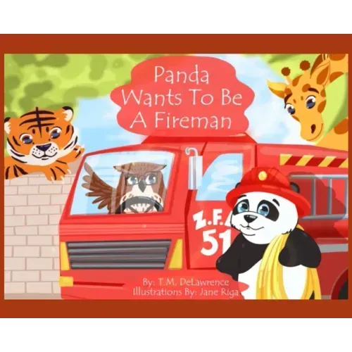 Panda Wants To Be A Fireman