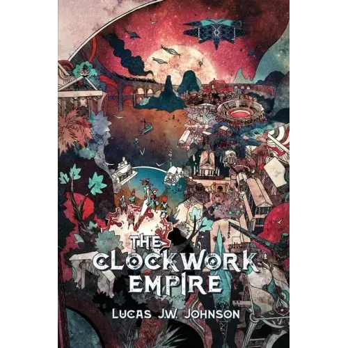 The Clockwork Empire